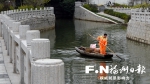 茶亭河河道保洁员杨从硕：500米的水路 15年的坚守 - 福州新闻网