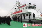 总造价2350万元！福州最大渔政执法船入列！ - 福州新闻网