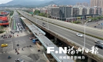 福州三环辅路跨福飞路高架4月初建成 5月将全面投用 - 新浪