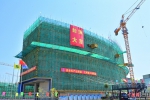 福建省儿童医院(区域儿童医学中心)项目科研行政楼主体完成封顶。凌月华 摄 - 福建新闻